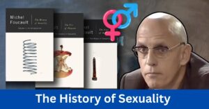 Read more about the article The History of Sexuality by Michel Foucault: A Comprehensive Analysis of Volumes 1–3
